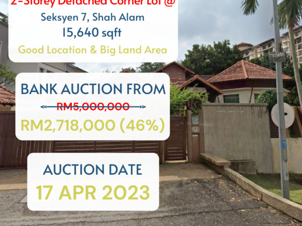 bank lelong Seksyen 7, Shah Alam, Selangor for Auction