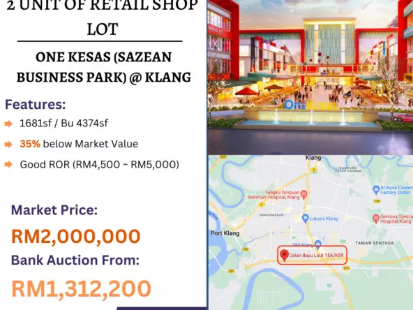 Bank Lelong 2 Unit of Retail Shop Lot @ One Kesas (Sazean Business Park), Klang, Selangor for Auction