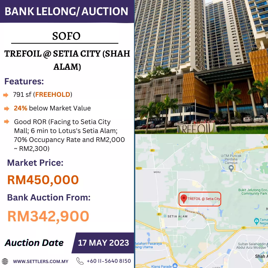 Bank Lelong SOFO @ Trefoil, Setia City, Setia Alam, Shah Alam, Selangor for Auction