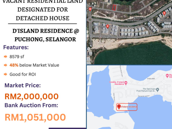 Vacant Residential Land @ D'Island Residence, Puchong, Selangor for Auction