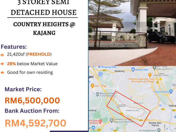 Bank Lelong 3 Storey Semi Detached House @ Country Heights, Kajang, Selangor for Auction