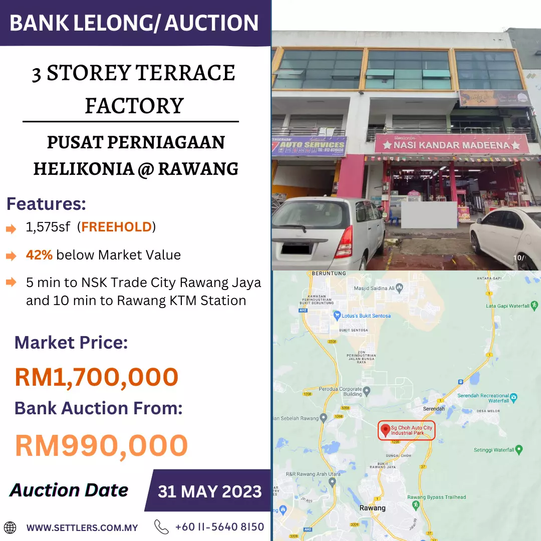 Bank Lelong 3 Storey Terrace Factory @ Pusat Perniagaan Helikonia, Rawang, Selangor for Auction