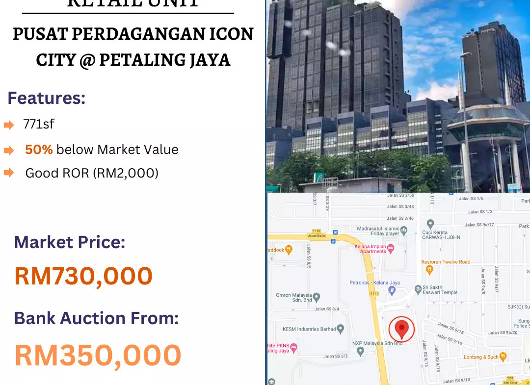 Bank Lelong Retail Unit @ Pusat Perdagangan Icon City, Petaling Jaya, Selangor for Auction