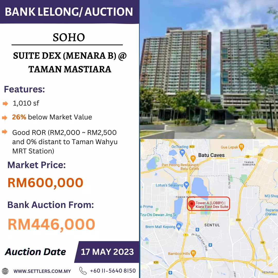 Bank Lelong SOHO @ Suite Dex (Menara B), Taman Mastiara, Kuala Lumpur for Auction