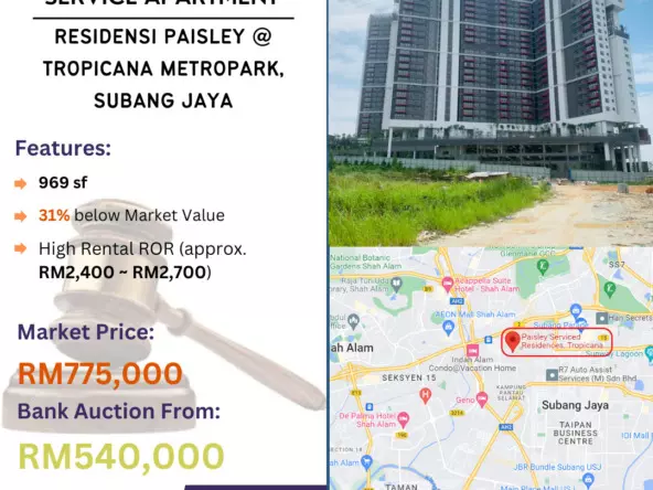 Bank Lelong Service Apartment @ Paisley Serviced Residence, Tropicana Metropark, Subang Jaya, Selangor for Auction