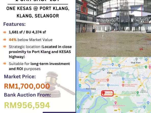 Bank Lelong 2 Unit Shop Lot @ One Kesas, Port Klang, Klang, Selangor for Auction