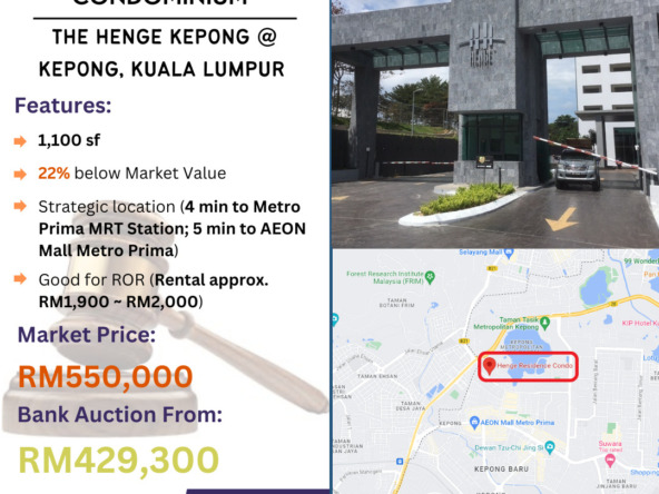 Bank Lelong Condominium @ The Henge Kepong, Kepong, Kuala Lumpur for Auction