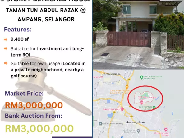Bank Lelong 2 Storey Detached House @ Taman Tun Abdul Razak, Ampang, Selangor for Auction