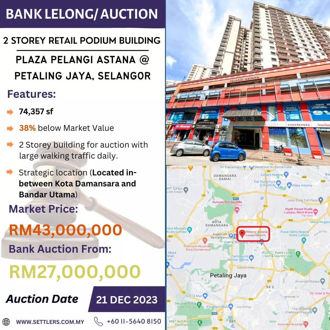 Bank Lelong 2 Storey Retail Podium Building @ Plaza Pelangi Astana, Petaling Jaya, Selangor for Auction